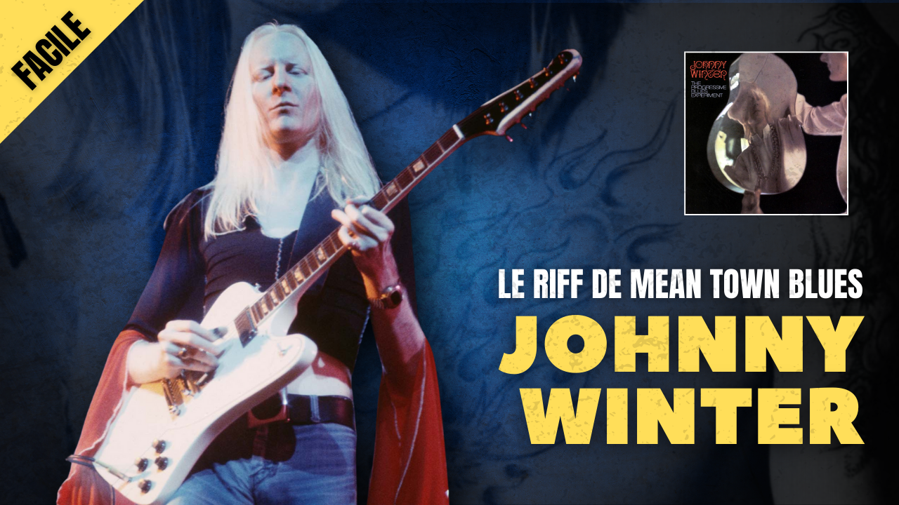 Le riff de Mean Town Blues | Tribute to Johnny Winter