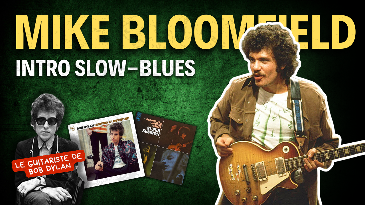 À la manière de Mike Bloomfield | Intro Slow-Blues iconique