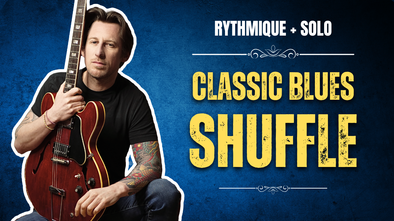 Le Classic Blues "Not so Classic" qu'il vous faut | Rythmique + solo