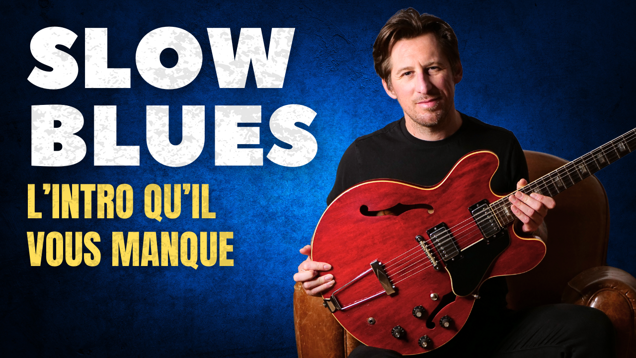 L'intro Blues qu'il vous manque