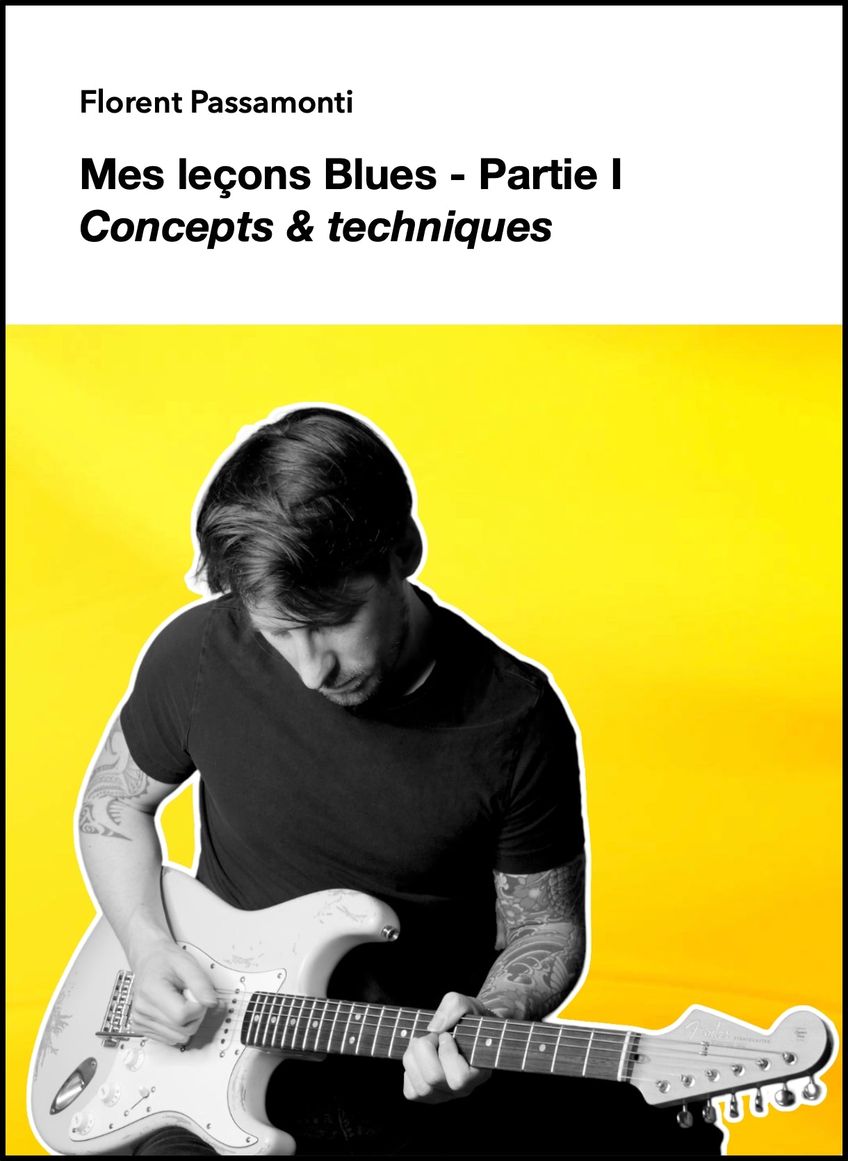 Mes leçons Blues - Livre n° 1 - Concepts & techniques