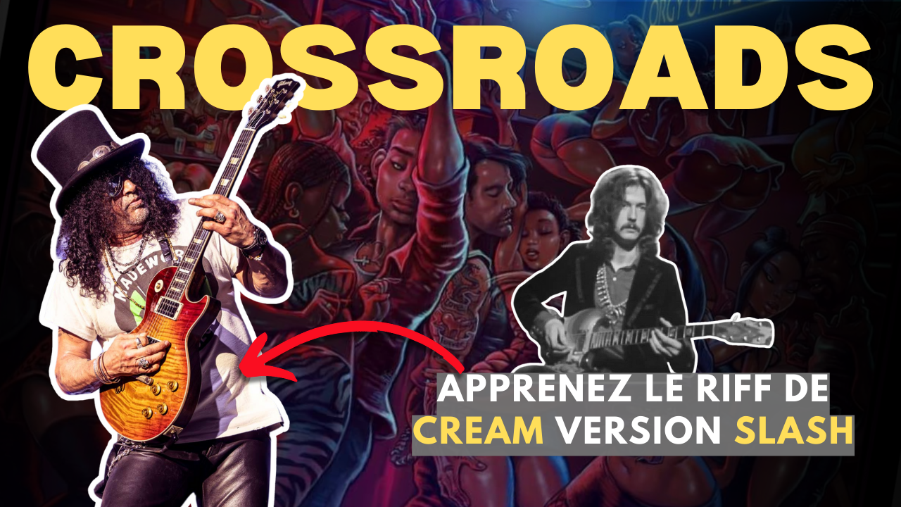 Quand Slash reprend Clapton | Le riff de Crossroads