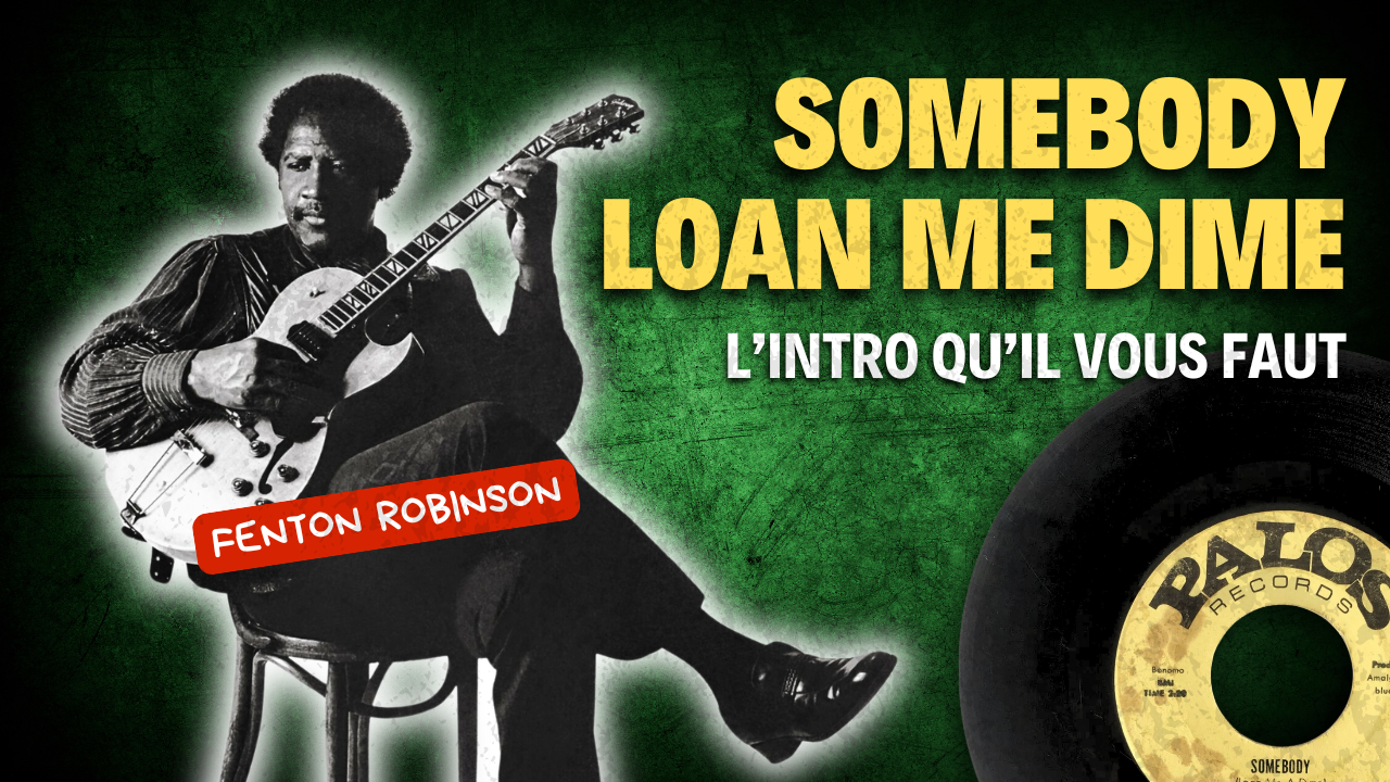 J'aurai pu passer à côté de cette intro Blues | Fenton Robinson