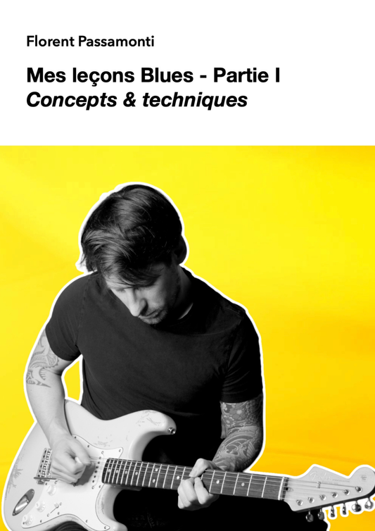 Mes leçons Blues - Livre n° 1 - Concepts & techniques