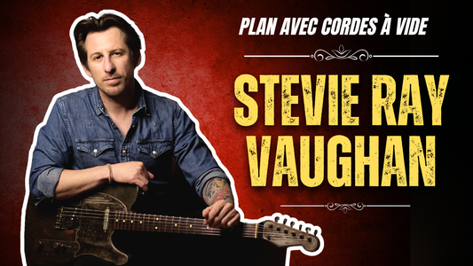 Plan Blues inspiré Stevie Ray Vaughan | Enrichissez votre penta !