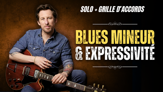 Le Blues mineur expressif | Tout est question de feeling 🎸