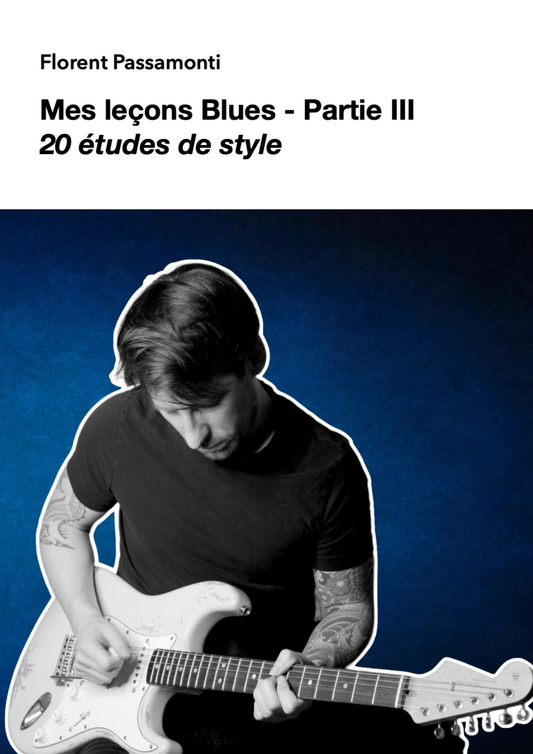 Mes leçons Blues - Livre n° 3 - 20 études de style