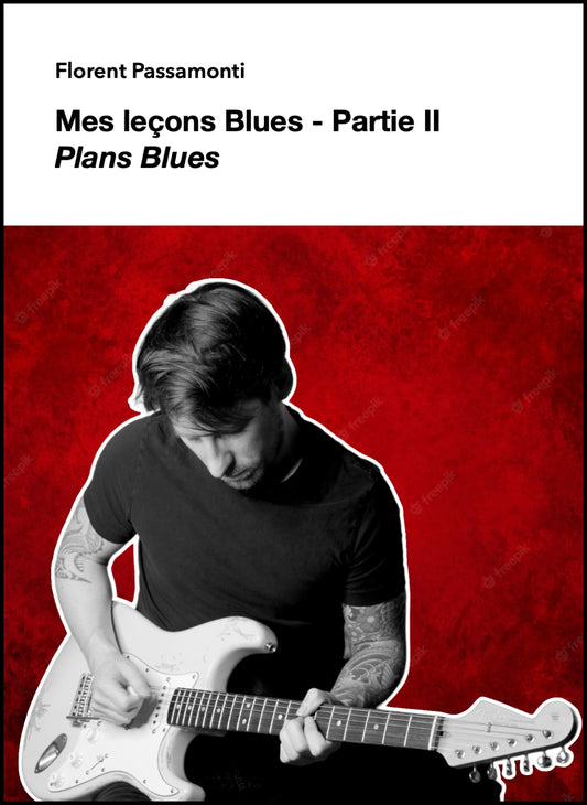 Mes leçons Blues - Livre n° 2 - Plans Blues